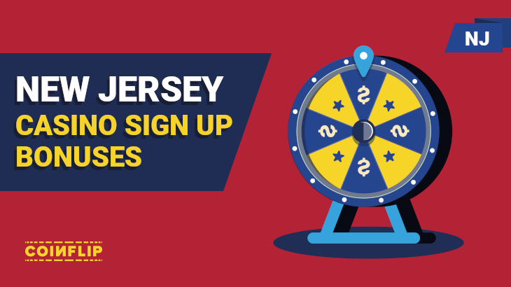NJ casino sign up bonus