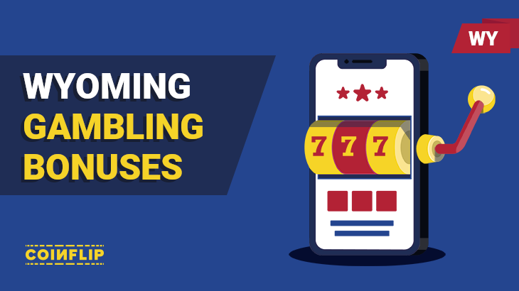 Wyoming gambling bonuses